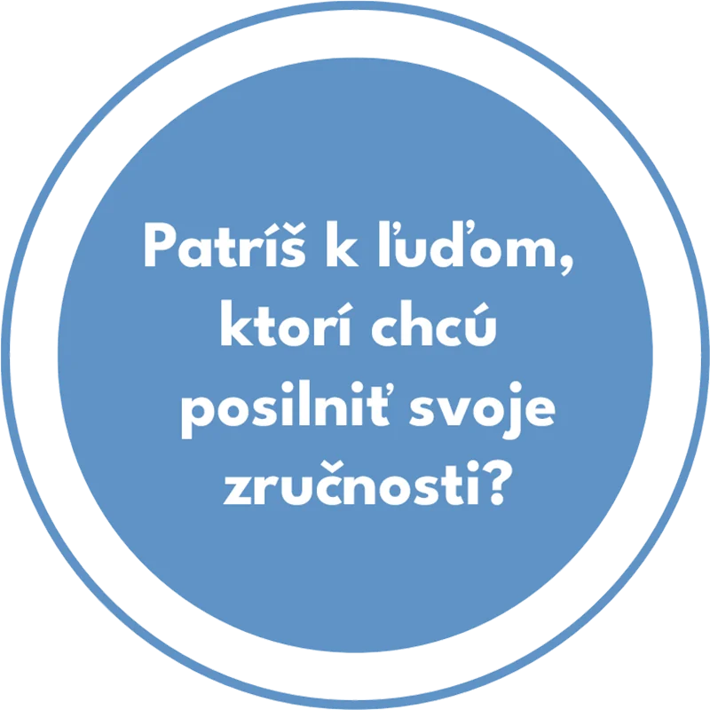 Modrý kruh s textom Patríš k ľuďom, ktorí chcú posilniť svoje zručnosti?